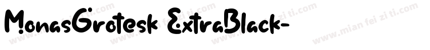 MonasGrotesk ExtraBlack字体转换